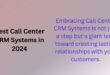 Call Center CRM Systems